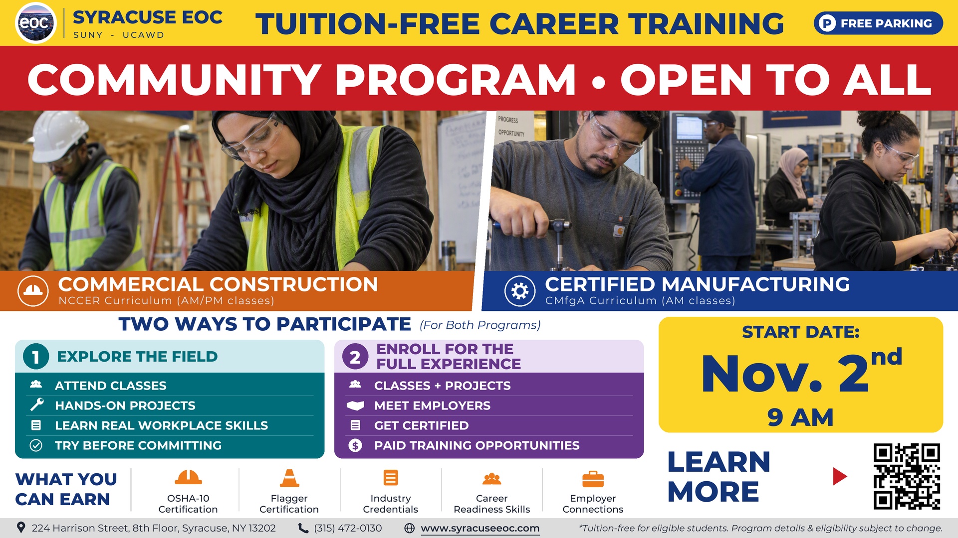 Tuition-free career training, community event open to all. Commercial Construction (NCCER) and Certified Manufacturing (CMfgA). Start date November 2nd. Earn OSHA-10, Flagger certification, industry credentials, career-readiness skills, and employer connections.