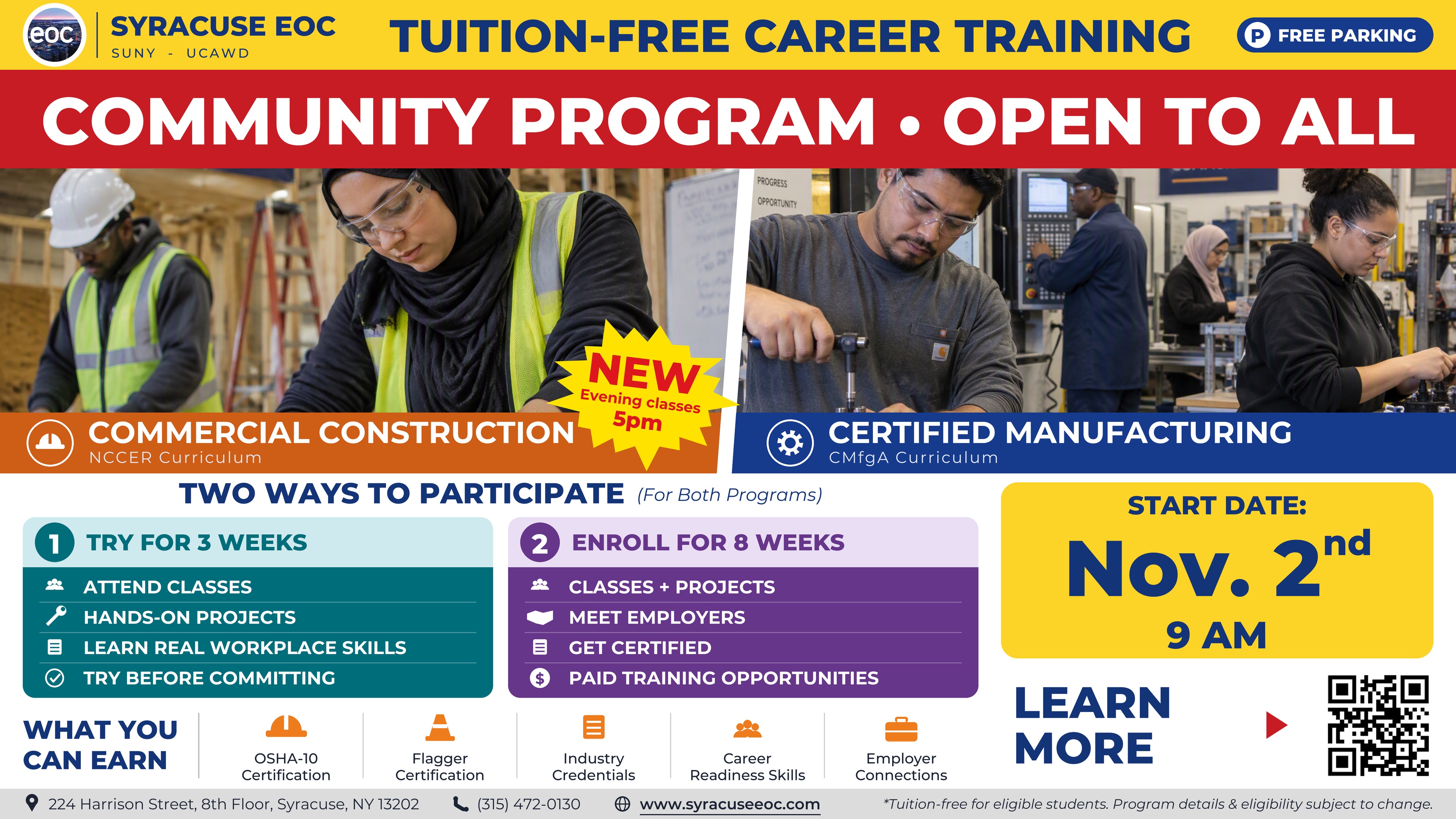 Tuition-free career training, community event open to all. Commercial Construction (NCCER) and Certified Manufacturing (CMfgA). Start date November 2nd. Earn OSHA-10, Flagger certification, industry credentials, career-readiness skills, and employer connections.
